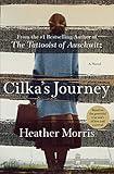 Cilka's Journey: A Novel (Tattooist of Auschwitz, 2)