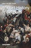 A Short History of Belgium