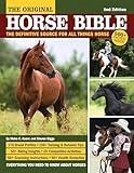Original Horse Bible, 2nd Edition: The Definitive Source for All Things Horse