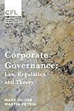 Corporate Governance: Law, Regulation and Theory (Corporate and Financial Law)