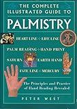 The Complete Illustrated Guide to Palmistry