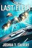 The Last Fleet: A Military Sci-Fi Series