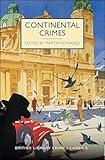Continental Crimes: A Collection of International Mysteries (British Library Crime Classics)