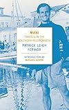 Mani: Travels in the Southern Peloponnesse (New York Review Books Classics)