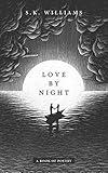 Love by Night: A Book of Poetry