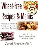 Wheat-Free Recipes and Menus