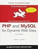 PHP and MySQL for Dynamic Web Sites: Visual QuickPro Guide