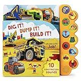 Dig It! Dump It! Build It! 10-Button Sound Book for Little Construction Lovers, Ages 2-7