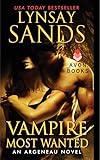 Vampire Most Wanted: An Argeneau Novel (Argeneau Vampire, 20)