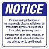 Persons Having Infectious Or Communicable Disease Sign, Pool Sign, 18x18 Inches, Rust Free .063 Aluminum, Fade Resistant, Indoor/Outdoor Use, Made in USA