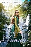 The Princess Spy (Fairy Tale Romance Series)