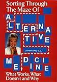Sorting Throught the Maze of Alternative Medicine