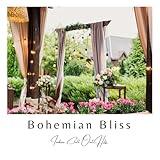 Bohemian Bliss - Indian Chill Out Hits for a Boho Style Wedding Party