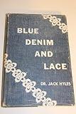 Blue Denim and Lace
