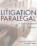 The Litigation Paralegal: A Systems Approach
