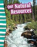 Our Natural Resources (Social Studies Readers : Content and Literacy)