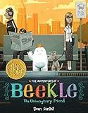 The Adventures of Beekle: The Unimaginary Friend (Caldecott Medal Winner)