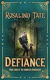 Defiance: A Romantic Time Travel Mystery (The Shorten Chronicles Book 4)