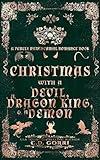 Christmas with a Devil, a Dragon King, and a Demon: A Purely Paranormal Romance Book (Purely Paranormal Romance Books 4)