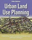 Urban Land Use Planning, Fifth Edition