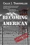 Becoming American: A World War II Young Adult Novel