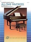 Alfred's Basic Adult Piano Course All-Time Favorites, Bk 1: 52 Titles to Play and Sing (Alfred's Basic Adult Piano Course, Bk 1)