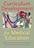 Curriculum Development for Medical Education: A Six-Step Approach