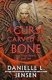 A Curse Carved in Bone: Book Two of the Saga of the Unfated