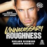 Unnecessary Roughness: The Package Deal Series, Book 3