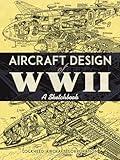 Aircraft Design of WWII: A Sketchbook