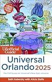 The Unofficial Guide to Universal Orlando 2025 (Unofficial Guides)