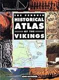 The Penguin Historical Atlas of the Vikings (Hist Atlas)