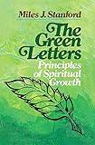 The Green Letters: Principles of Spiritual Growth