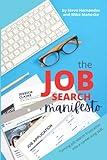 The Job Search Manifesto: Turning Job Search Frustration into a Career Long Skill