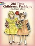 Old-Time Children's Fashions Coloring Book (Dover Fashion Coloring Book)