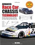 Advanced Race Car Chassis Technology HP1562: Winning Chassis Design and Setup for Circle Track and Road Race Cars