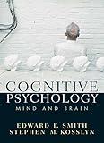 Cognitive Psychology: Mind and Brain