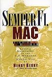 Semper Fi, Mac: Living Memories Of The U.S. Marines In WWII