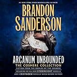 Arcanum Unbounded: The Cosmere Collection
