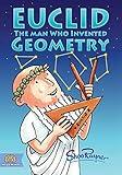 Euclid: The Man Who Invented Geometry (Mega Minds)