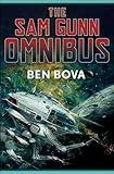 The Sam Gunn Omnibus: Featuring Every Story Ever Written about Sam Gunn, and Then Some