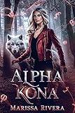 Alpha Kona: A Shifter/Werewolf Thriller