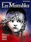 Les Misérables – Vocal/Piano Selections | Broadway Sheet Music | Piano Accompaniment and Vocal Score | For Singers, Pianists and Musical Theater Fans
