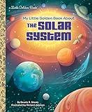 My Little Golden Book About the Solar System (My Little Golden Book About...)