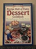 Recipe Hall of Fame Dessert Cookbook (Best of the Best Cookbook Series)