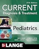 CURRENT Diagnosis & Treatment Pediatrics, 27th Edition (Current Pediatric Diagnosis & Treatment)