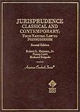 Jurisprudence, Classical and Contemporary: From Natural Law to Postmodernism (Coursebook)