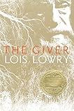 The Giver: A Newbery Award Winner (Giver Quartet, 1)