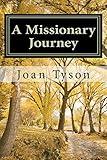 A Missionary Journey: Remembering His Marvelous Works