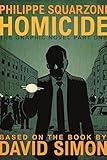 Homicide: The Graphic Novel, Part One (Homicide: The Graphic Novel, 1)